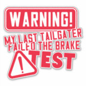 Funny Driving Humor Modern Typografie Sticker (Voorkant)