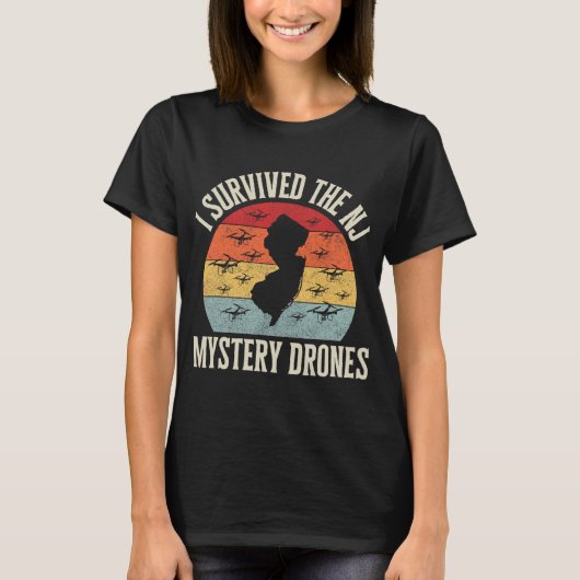Funny Drone Lover I Survived The New Jersey Myster T-shirt (Voorkant)