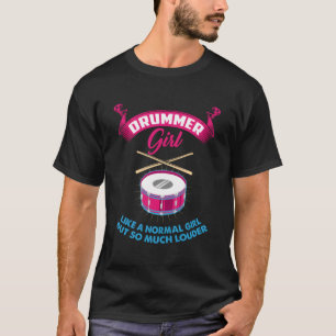 Funny Drummer Girl Music Marching Band Drumming Pe T-shirt