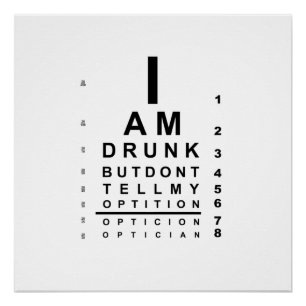 Funny drunk eye chart perfect poster
