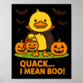 Funny Duck Halloween Costume – Quack I Mean Boo Qu Poster (Voorkant)