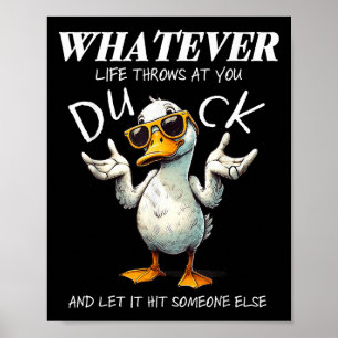 Funny Duck Shirt Funny Quote Graphic T - shirts vo Poster