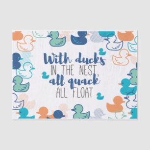Funny Ducks and Quack Float Puns Quote Design Tissuepapier