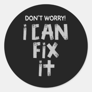 Funny Duct Tape Joke Lazy Sarcastic Husband vader Ronde Sticker