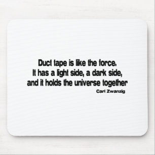 Funny Duct Tape quote Muismat