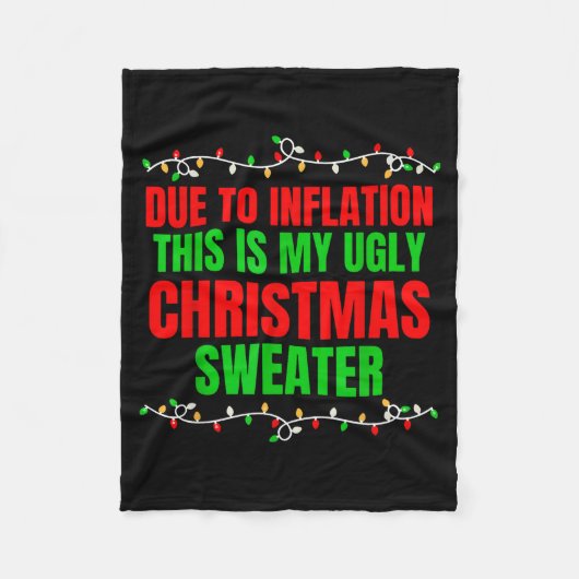 Funny Due To Inflation Ugly Christmas Sweaters Fam Fleece Deken (Voorkant)