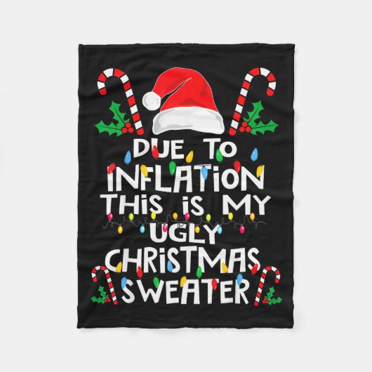 Funny Due To Inflation Ugly Christmas Sweaters For Fleece Deken (Voorkant)