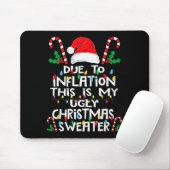 Funny Due To Inflation Ugly Christmas Sweaters For Muismat (Met muis)