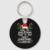 Funny Due To Inflation Ugly Christmas Sweaters For Sleutelhanger (Voorkant)