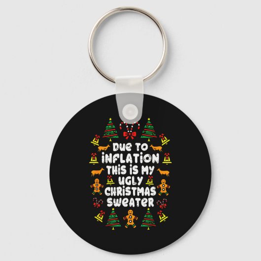 Funny Due To Inflation Ugly Christmas Sweaters For Sleutelhanger (Voorkant)