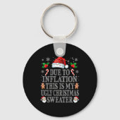 Funny Due To Inflation Ugly Christmas Sweaters Men Sleutelhanger (Voorkant)
