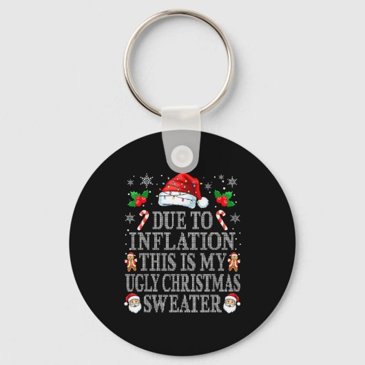 Funny Due To Inflation Ugly Christmas Sweaters Men Sleutelhanger (Voorkant)