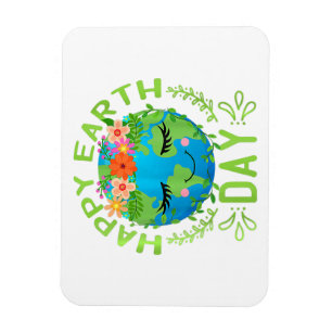 Funny Earth Day Quote Earth Cool Happy Earth Day Magneet
