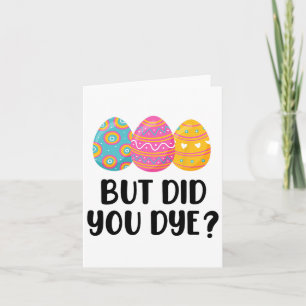 Funny Easter Egg Dye Kaart