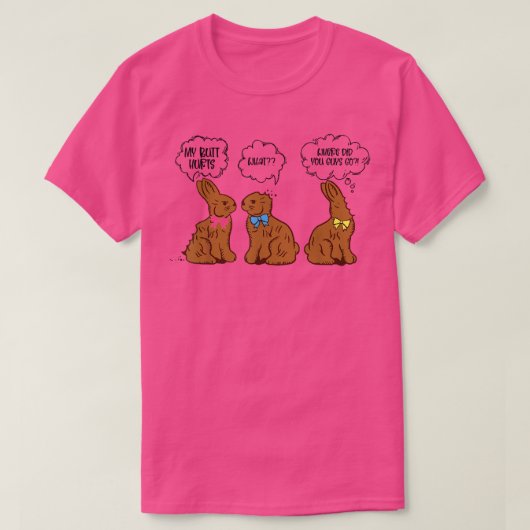 Funny Easter My Butt Hurts Chocolate Bunny T-shirt (Design voorkant)