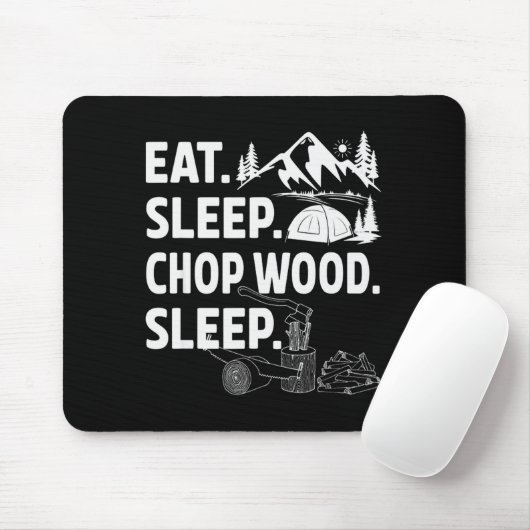 Funny Eat Sleep Chop Wood Repeat Lumberjack  Muismat (Met muis)