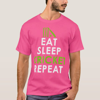 Funny Eat Sleep Cricket Herhalen voor de cricket P T-shirt