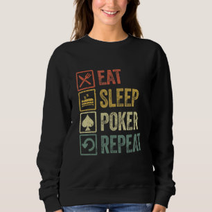 Funny Eat Sleep Poker Herhaal Lucky Quote voor Pok Trui