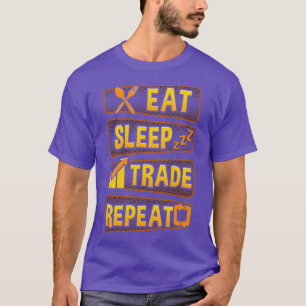 Funny Eat Sleep Trade Herhaal investeerders 1 T-shirt
