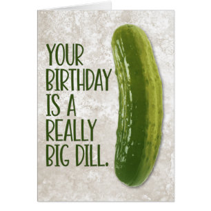 Funny "Echt Big Dill" kaartje voor de geboorte