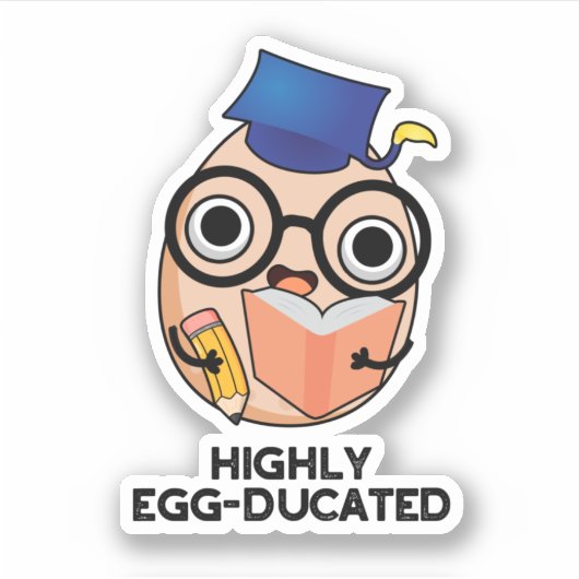 Funny Educated Egg Pun met hoge eiergeleiding Sticker (Voorkant)