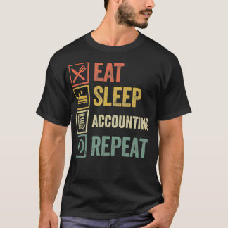 Funny eet slaap accounting repetitie retro  gi t-shirt