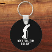 Funny Elderly Gag Gift Senior Citizen Gag - Don't  Sleutelhanger (Voorkant)
