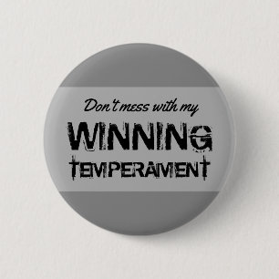 Funny Election 2016 My Winning Temperament Ronde Button 5,7 Cm