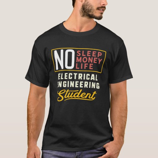 Funny Electrical Engineering Major Student Shirt G (Voorkant)