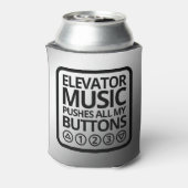 Funny Elevator Music Pusht Al mijn Buttonnen Blikjeskoeler (Blikje Achterkant)