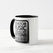 Funny Elevator Music Pusht Al mijn Buttonnen Mok (Voorkant links)