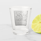 Funny Elevator Music Pusht Al mijn Buttonnen Shot Glas (Achterkant)