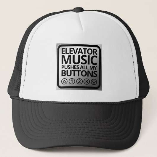 Funny Elevator Music Pusht Al mijn Buttonnen Trucker Pet (Voorkant)