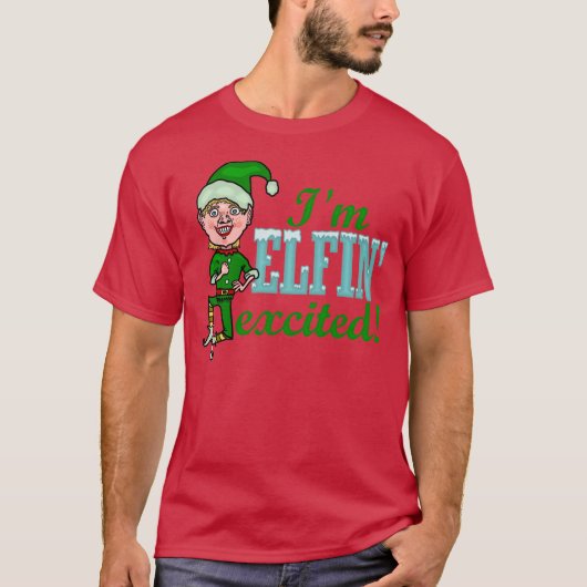 Funny Elfin Gefeliciteerd met Kerstmis T-shirt (Voorkant)