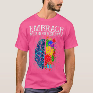 Funny Embrace Neurodiversity Brain ADHD Autisme Aw T-shirt