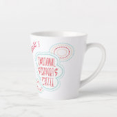 Funny Emotional Support Coffee Latte Mok (Rechts)