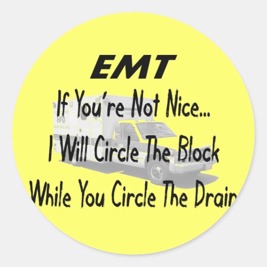 Funny EMT T T-Shirts & Gifts Ronde Sticker (Voorkant)