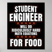 Funny Engineer Engineering College Student S  Poster (Voorkant)