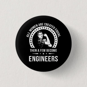 Funny Engineer for All Women Creëer Ronde Button 3,2 Cm