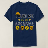 Funny Engineer Vertrouw me Im engineer Geek engine T-shirt (Design voorkant)