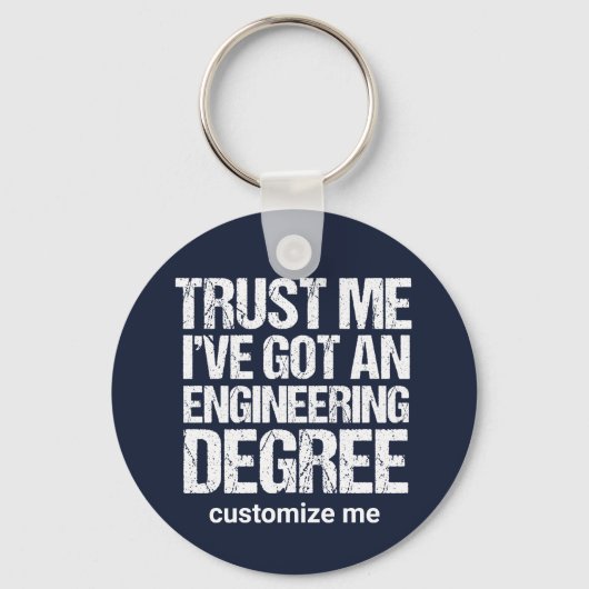 Funny Engineering Afstuderen Custom Engineer Sleutelhanger (Voorkant)