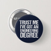 Funny Engineering Afstuderen Ronde Button 5,7 Cm (Voorkant /achterkant)