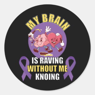 Funny Epilepsy Gezegde Ronde Sticker