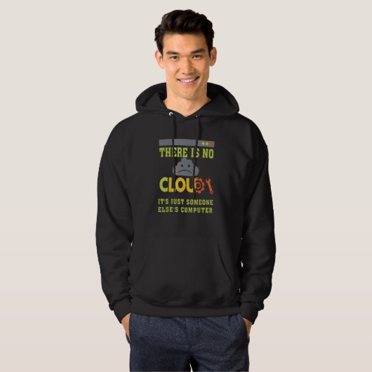 Funny Er is geen Cloud Programer Cloud Computing Hoodie (Voorkant volledig)