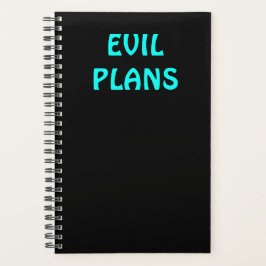 Funny "EVIL PLANS" Planner