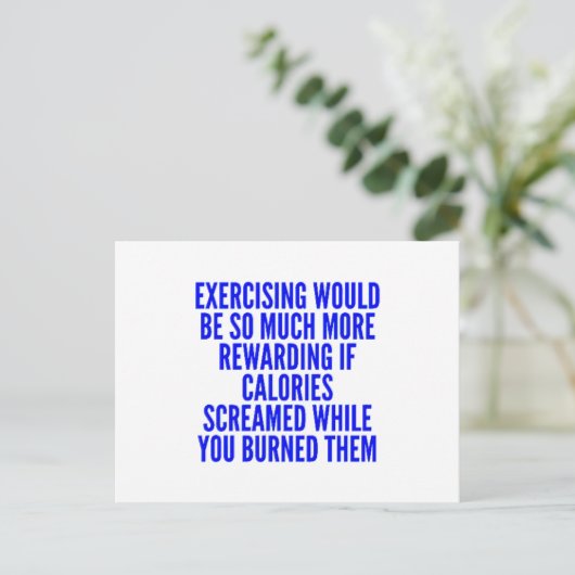 FUNNY EXCERCISTING MOTIVATIE QUOTES CALORIES SCR BRIEFKAART (Staand voorkant)