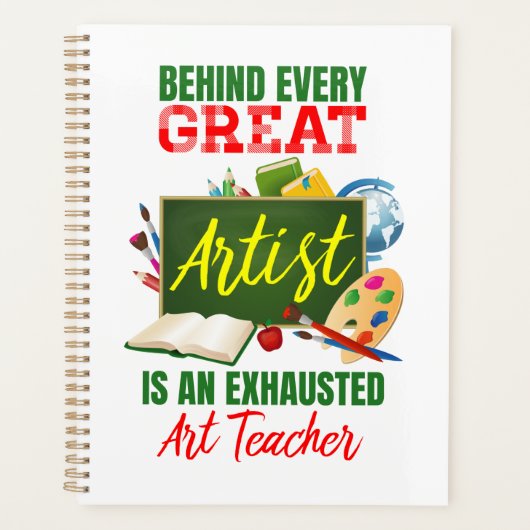 Funny Exhausted Art Teacher Appreciation Planner (Voorkant)