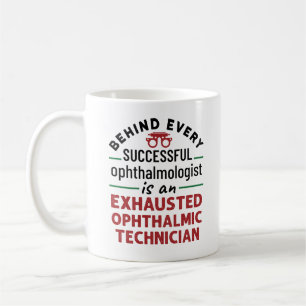 Funny Exhausted Ophthalmic Technician Koffiemok