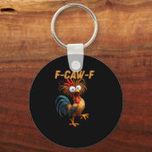 Funny F-Caw-F Chicken F-Caw-F Chicken Aesthetic Ca Sleutelhanger (Voorkant)