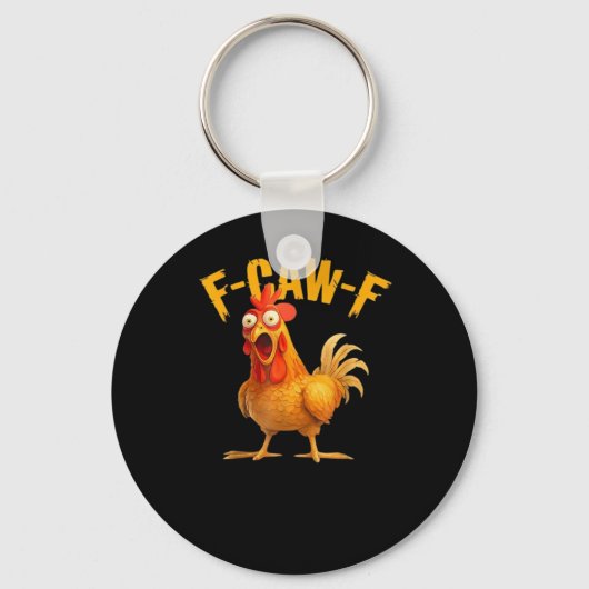 Funny F-Caw-F Chicken F-Caw-F Chicken Classic Cool Sleutelhanger (Voorkant)